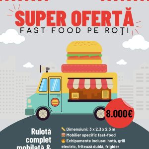 Rulota fast-food 3m X 2,3m x 2,3m complet echipată și utilată